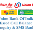 101 Guide on Union Bank of India SMS Banking Service