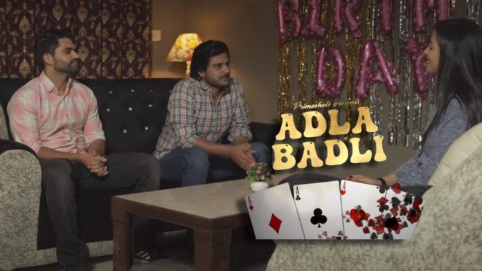 Adla Badli Web Series Episodes: Watch Online on Primeshots App