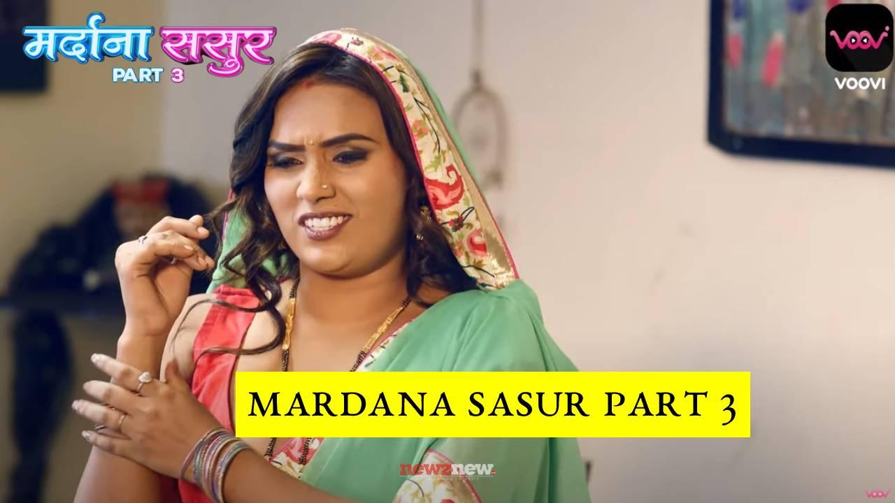 Mardana Sasur Part 3 (Voovi) Web Series All Episodes Online