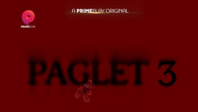 Paglet 3 Web Series Episodes Streams on Primeplay