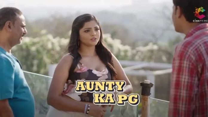 Aunty Ka PG Web Series Episodes Streams Online on Cineprime