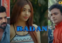Badan Part 1 Web Series All Episodes Online on Ullu App