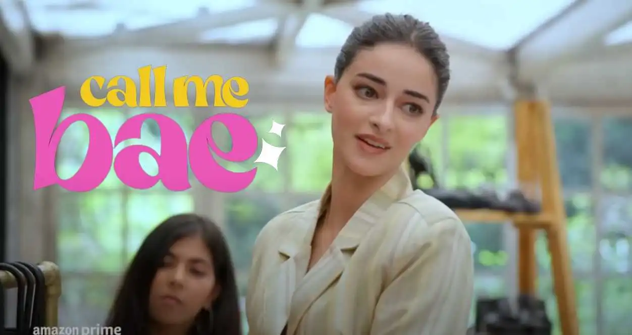 Call Me Bae Web Series Featuring Ananya Panday on Amazon Prime Video