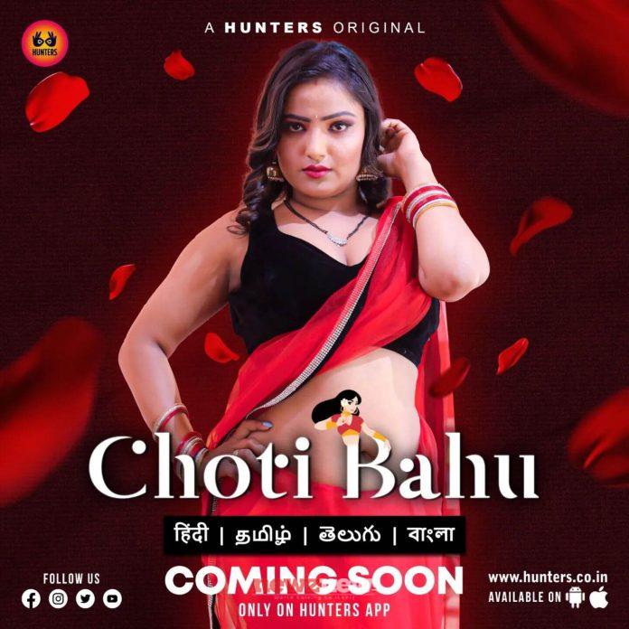 Choti Bahu Web Series (2023) Hunters App: Cast, Crew, Release Date, Roles, Real Names