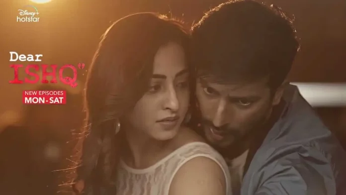 Dear Ishq Web Series All Episodes Leaked Online For Download on Filmyhunk