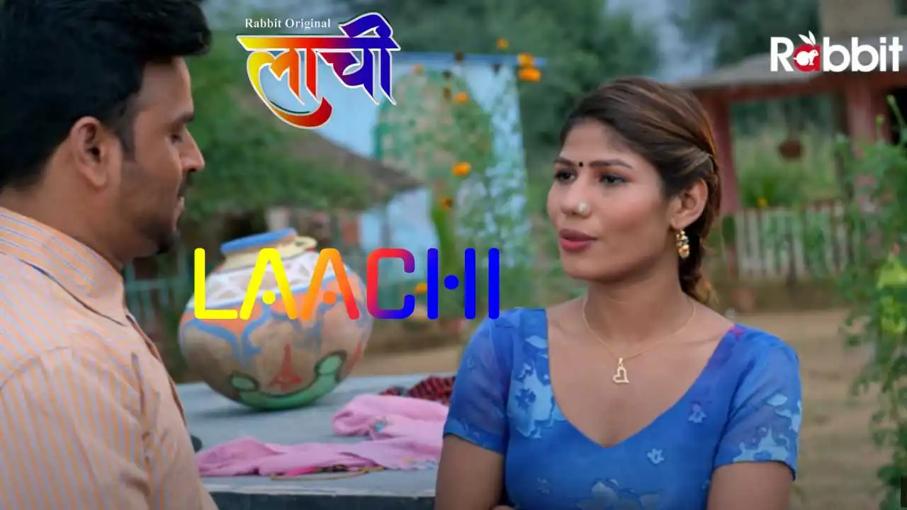 Laachi Web Series Episodes Online on Rabbit Movies App
