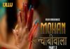 Mohan Chabhiwala Part 2 Web Series (2023) Ullu