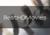 BestHDMovies (2023) – Latest Bollywood and Hollywood Movies Online