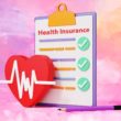 A Checklist for Choosing the Right Health Insurance Plan