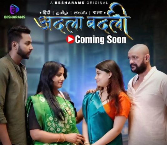 Adla Badli Web Series (2023) Besharams