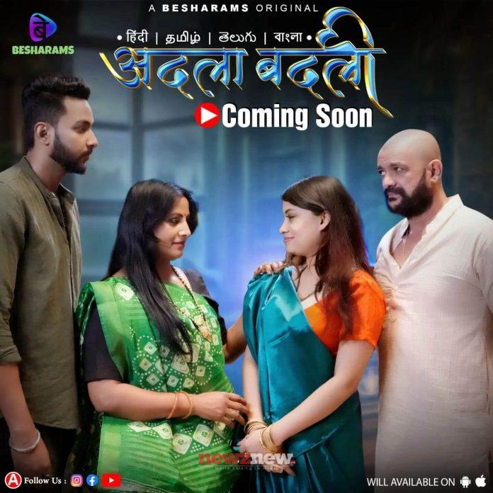 Adla Badli Web Series (2023) Besharams: Cast, Crew, Release Date, Roles, Real Names