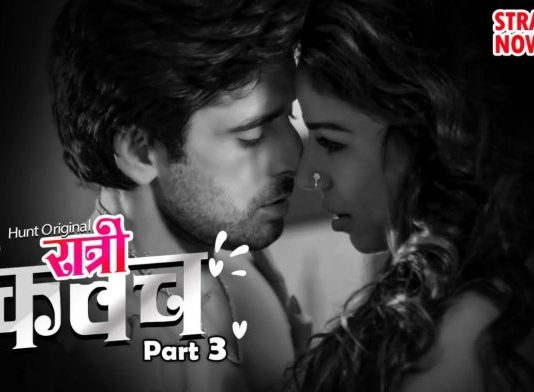 Ratri Kavach Part 3 Web Series (2023) Hunt Cinema