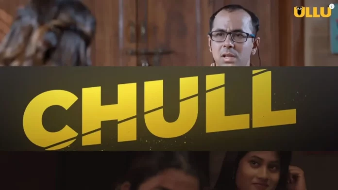 Chull Ullu Web Series (2023): Watch Full Episode Online