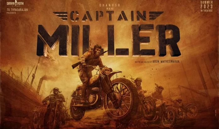 Captain Miller Movie (2023): Cast | Trailer | OTT | Songs | Release Date