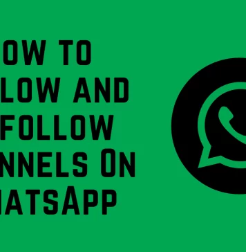 How to Follow and Unfollow Channels On WhatsApp