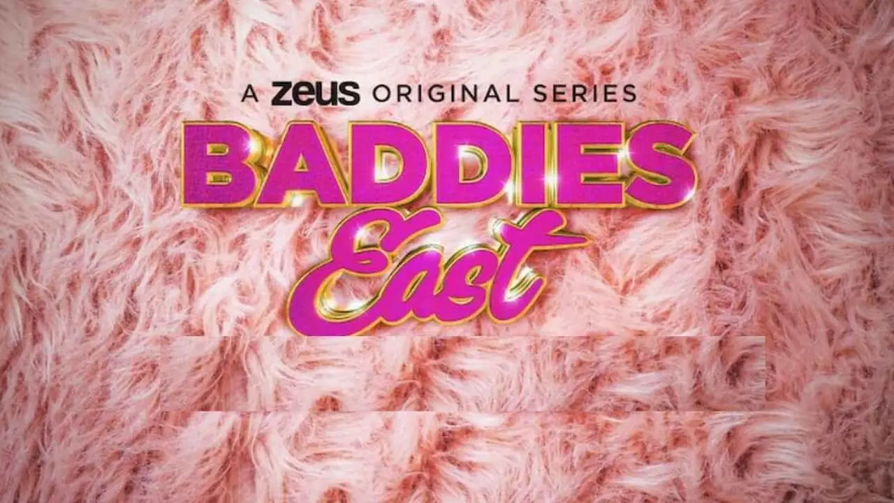 How to Watch Baddies East Online For Free