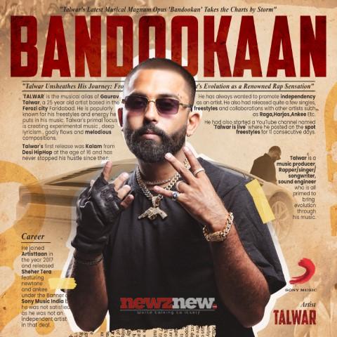 Experience the Incredible blend of Modern and Traditional Musical elements in Talwar’s first ever single “Bandookaan”