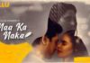 Maa Ka Naka Ullu Web Series (2023)