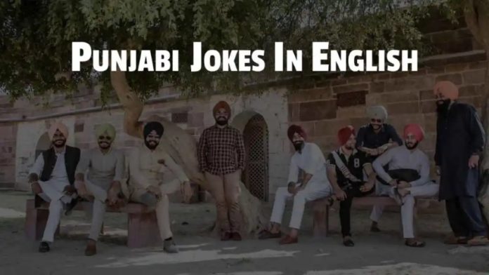 Punjabi Jokes In English (2023): Top 10 Punjabi Jokes