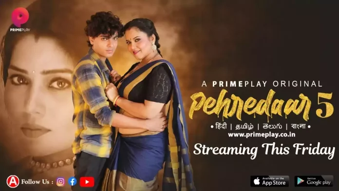 Pehredaar Season 5 Web Series (2023) On Primeplay: Watch All Episodes Online