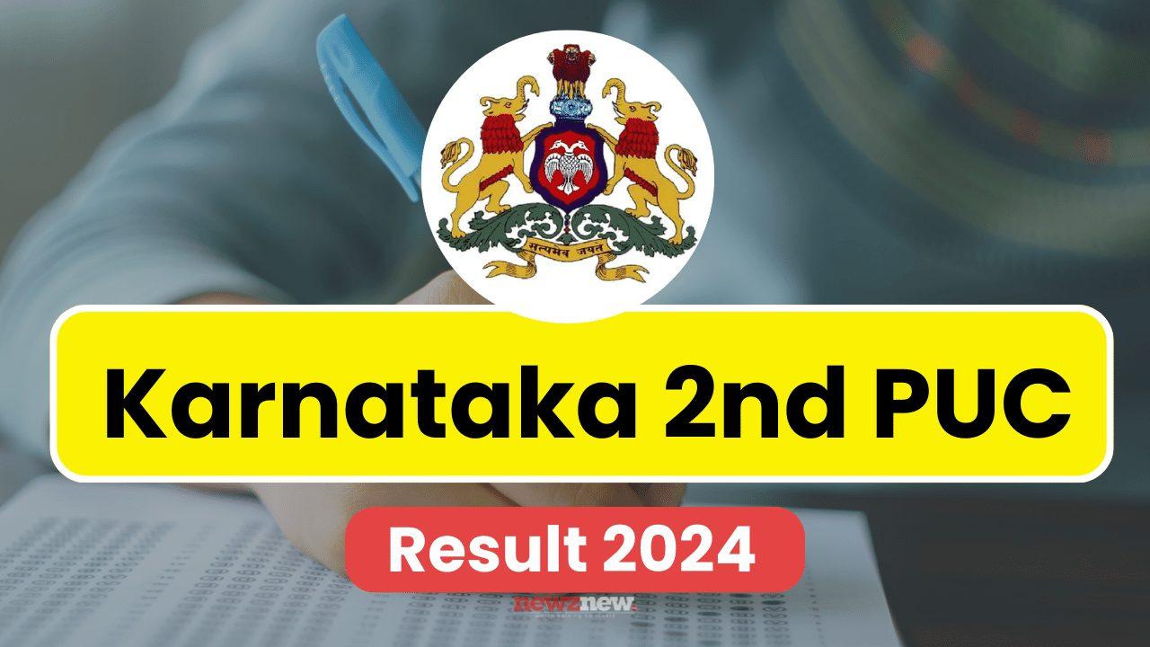 Karnataka PUC II Result 2024 KSEAB 2nd PUC result today on karresults
