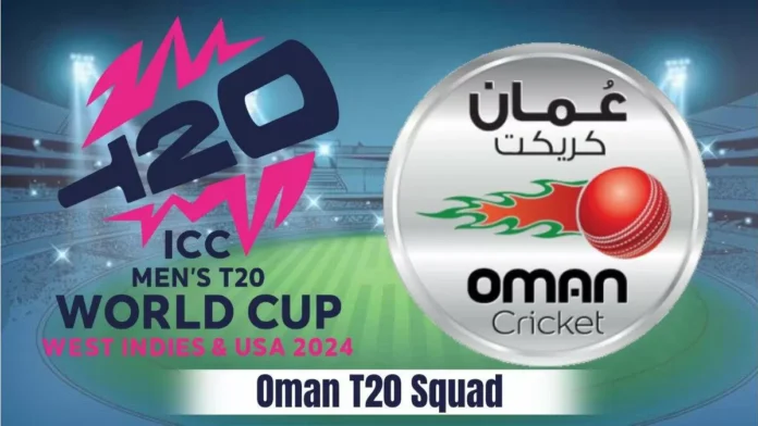 ICC T20 World Cup 2024 Oman Squad: Complete List of Players