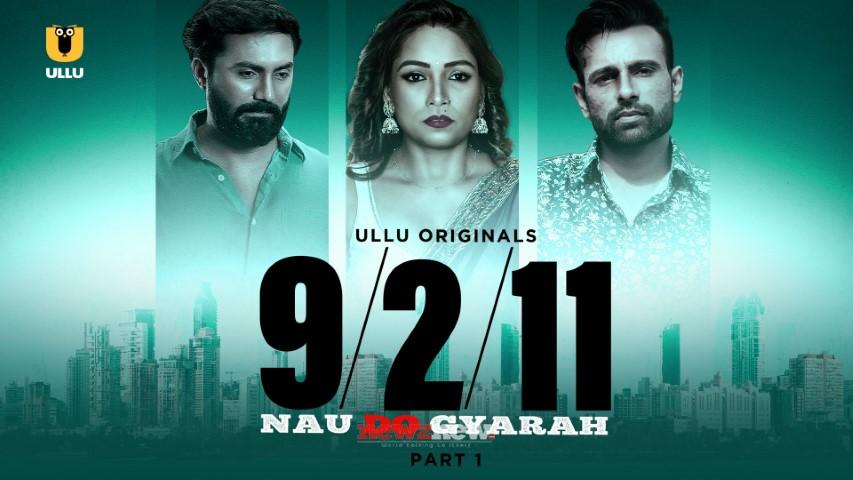 Nau Raj Nau Do Gyarah - Part 1 Ullu Web Series (2024): Cast, Episodes, Release ...