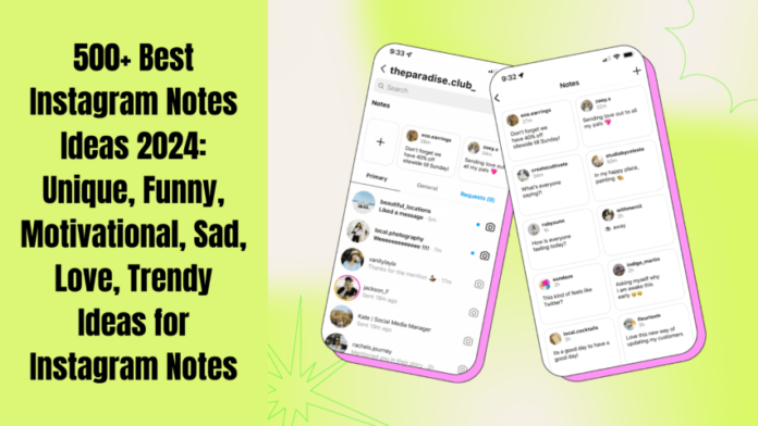 500+ Best Instagram Notes Ideas 2024: Unique, Funny, Motivational, Sad, Love, Trendy Ideas for Instagram Notes