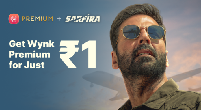 Wynk celebrates the release of Akshay Kumar starrer “Sarfira” with Rs 1/- subscription