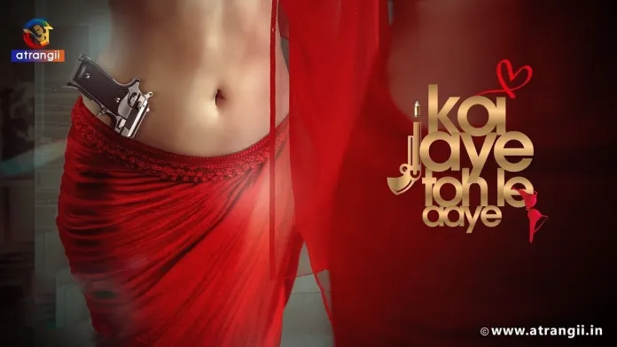 Koi Jaye Toh Le Aye Atrangii Web Series (2024): Cast, Release Date
