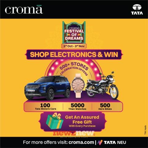Croma kickstarts with its ‘Festival of Dreams’ Campaign, Shop electronics and Win exciting Gifts!