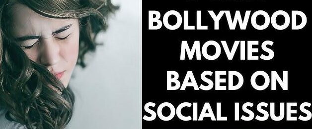 How Bollywood Movies Address Social Issues: 10 Films That Made a Difference