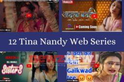 12 Hottest Tina Nandy Web Series To Stream Alone - NewZNew