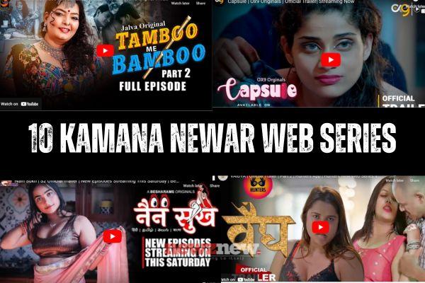 Top Kamana Newar Web Series To Watch Alone