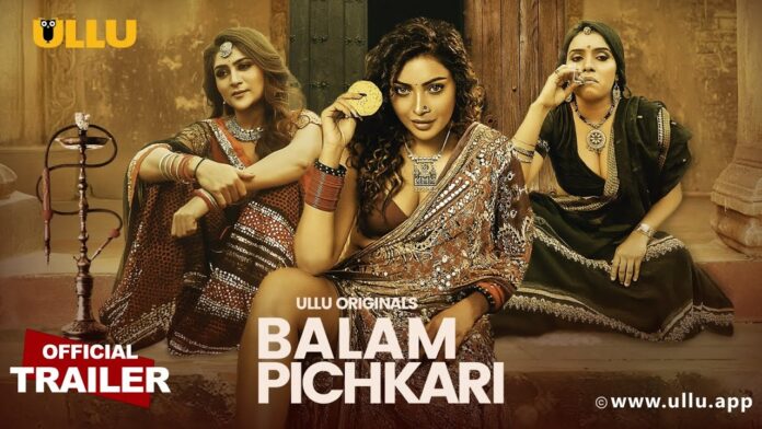 Balam Pichkari Ullu Web Series Cast, Story, Release (2025): Watch Online
