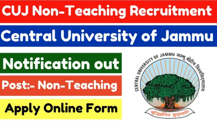Jammu CUJ Non Teaching Recruitment 2025