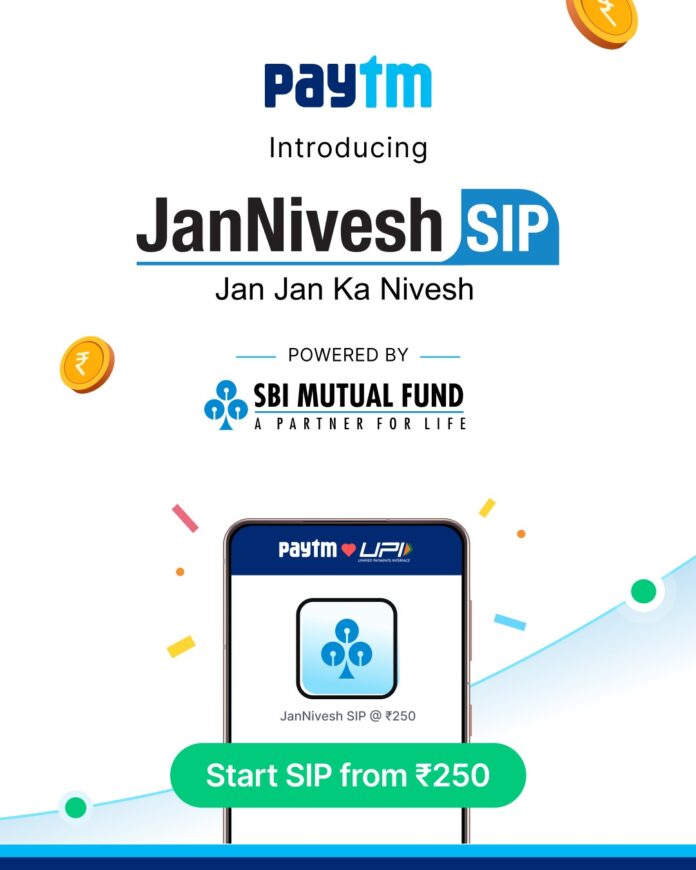 Paytm Partners with SBI Mutual Fund to Launch JanNivesh ₹250 SIP