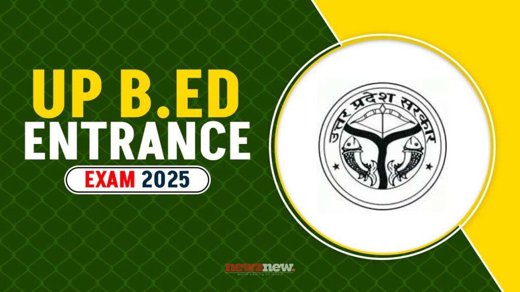 UP B.Ed Admission 2025