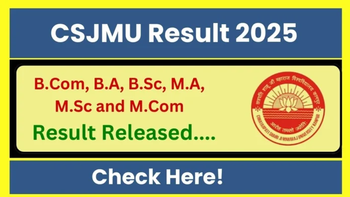 CSJMU Result 2025 Released (Out): Download Your UG and PG Marksheet Now, Direct Link Here!