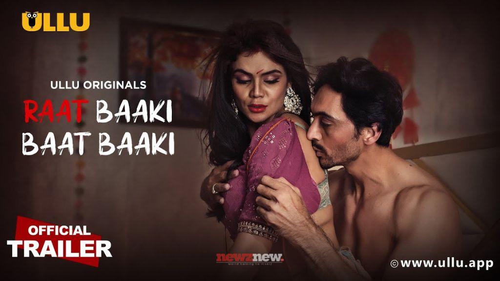 Raat Baaki Baat Baaki (Ullu Web Series 2025)