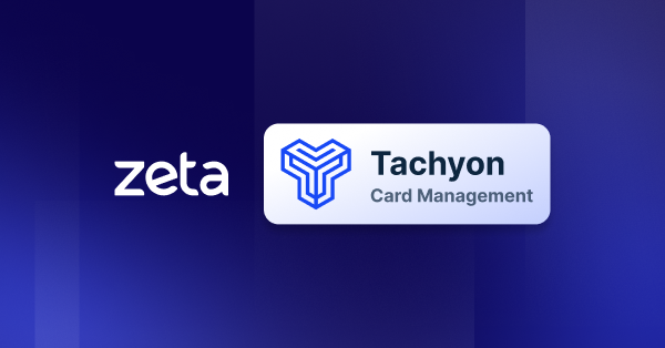 Zeta Unveils AI Capabilities for Card Issuers Within Tachyon