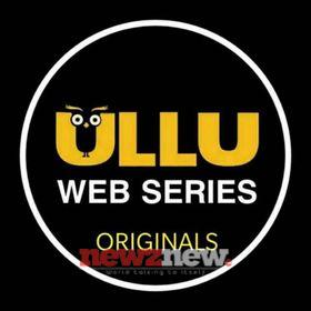 List of Ullu App Upcoming Web Series 2025 | Ullu New Web Series and release date