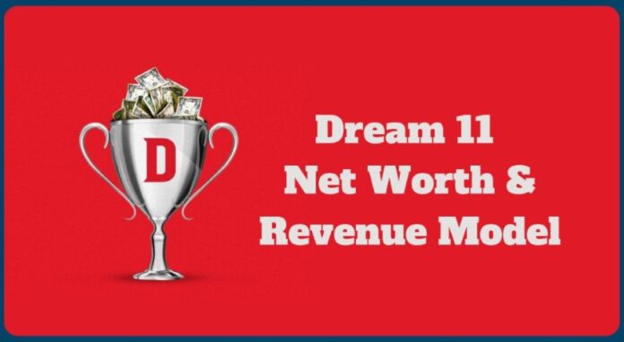 Net Worth and Turnover Of Dream11