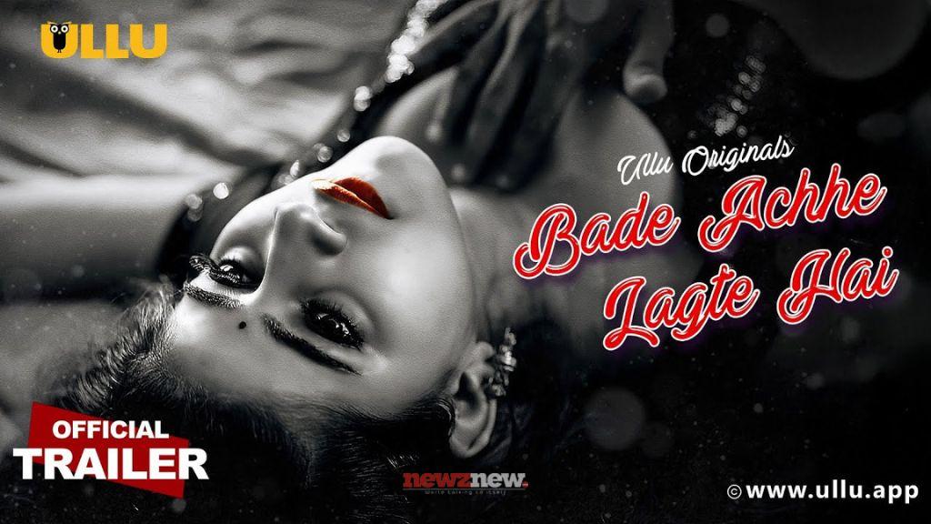 Bade Achhe Lagte Hai (Ullu Web Series 2025) Cast