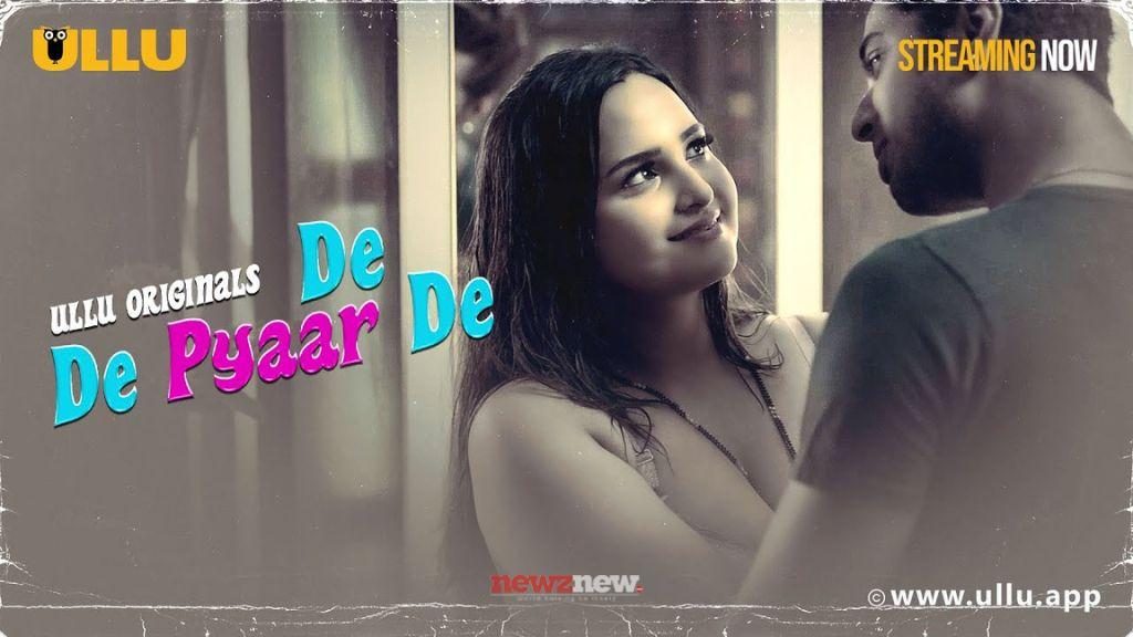 De De Pyaar De (Ullu Web Series 2025)