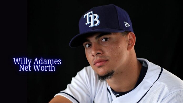 Willy Adames Net Worth 2025: Salary, Contract and Career