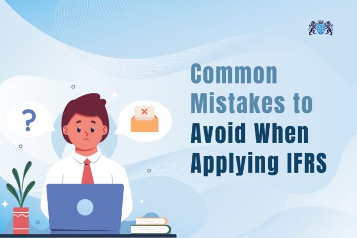 Common Mistakes to Avoid When Applying IFRS