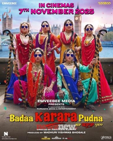 Badaa Karara Pudna — A Punjabi Celebration of Sisterhood, Releasing Worldwide on 7th November 2025