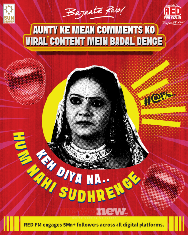 RED FM unveils Bold New Campaign "Keh Diya Na.....Hum Nahi Sudhrenge"