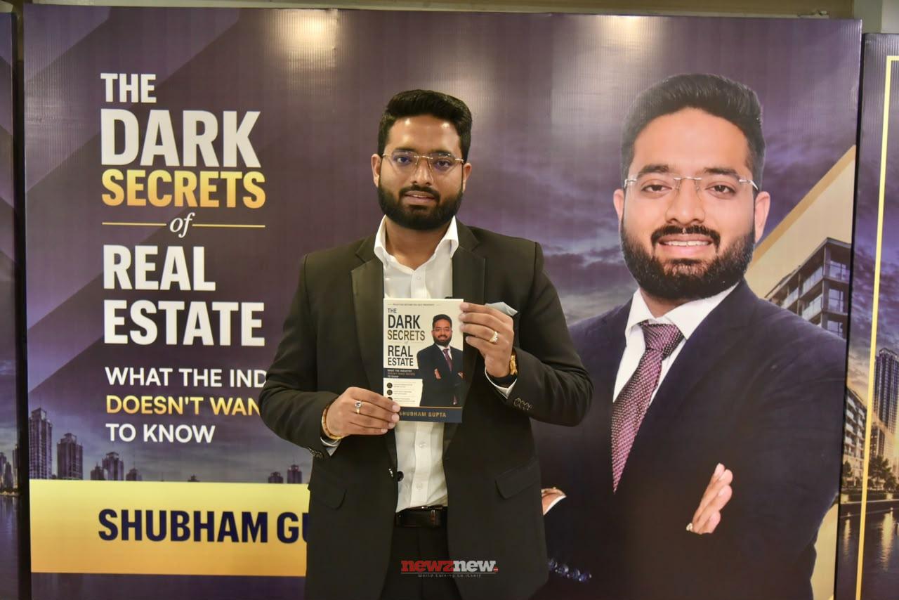 Book 'The Dark Secrets of Real Estate’ Authored by Shubham Gupta Unveiled